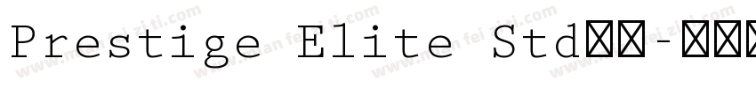 Prestige Elite Std字体字体转换